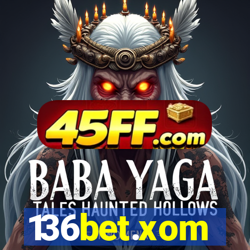 136bet.xom