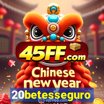 20betesseguro