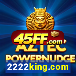 2222king.com