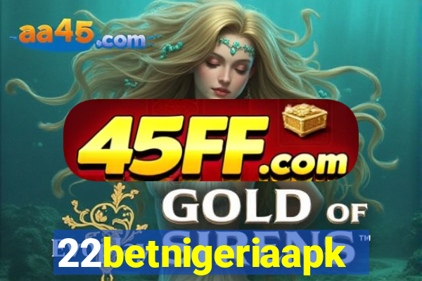 22betnigeriaapk