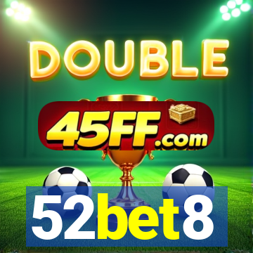 52bet8