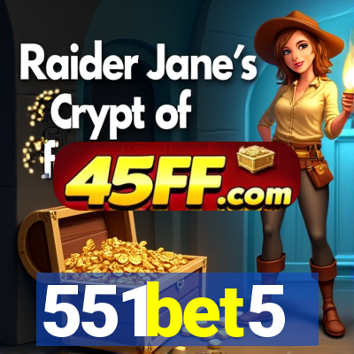 551bet5