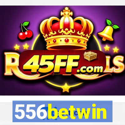 556betwin