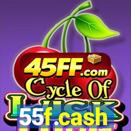 55f.cash