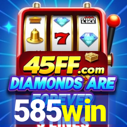 585win