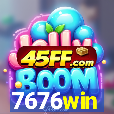 7676win