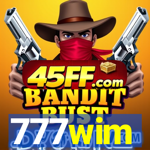 777wim