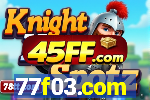 77f03.com