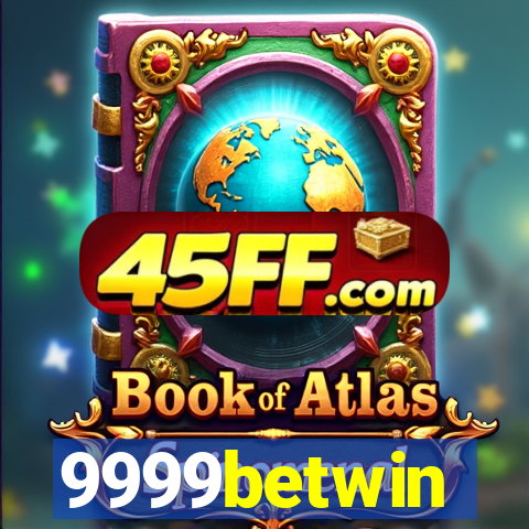 9999betwin