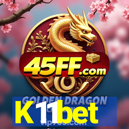 K11bet