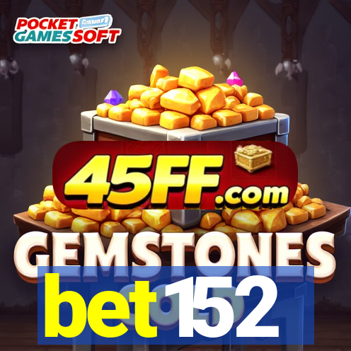 bet152