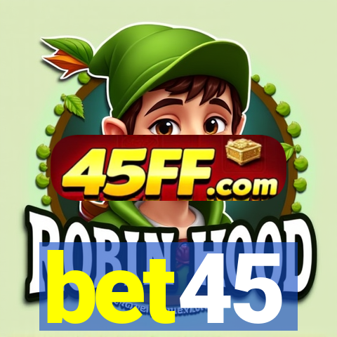 bet45