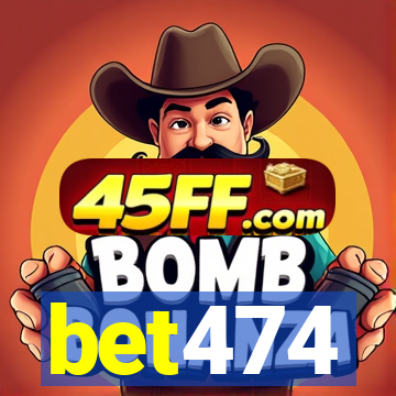 bet474