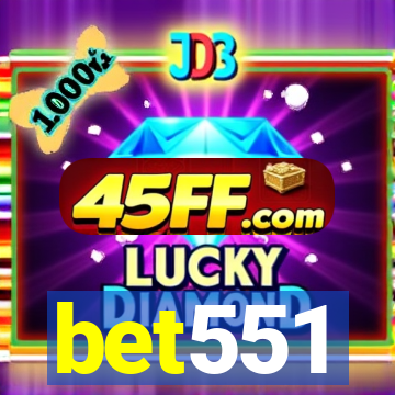 bet551