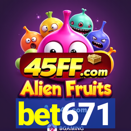 bet671