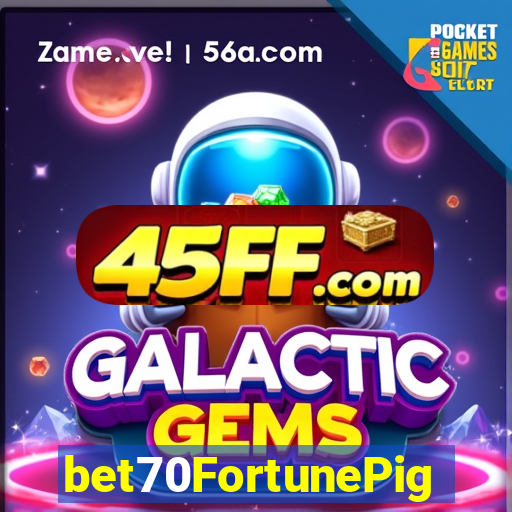 bet70FortunePig