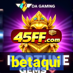 betaqui