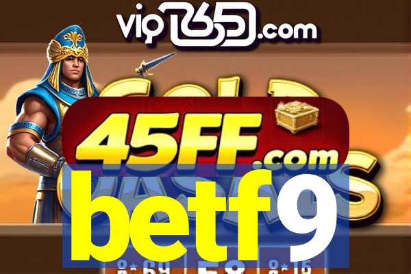 betf9