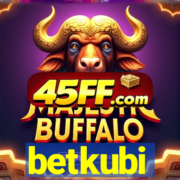 betkubi