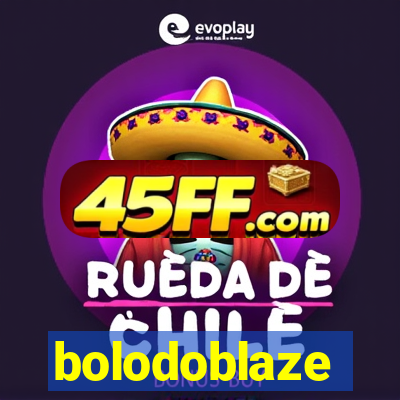 bolodoblaze