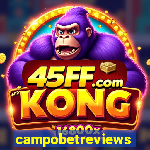campobetreviews