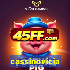 cassinovicia