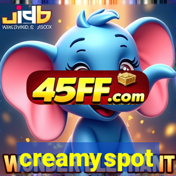 creamyspot