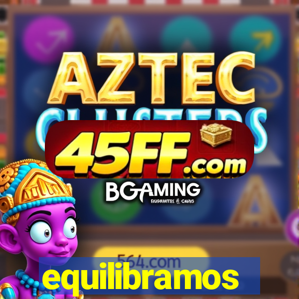equilibramos