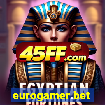 eurogamer.bet