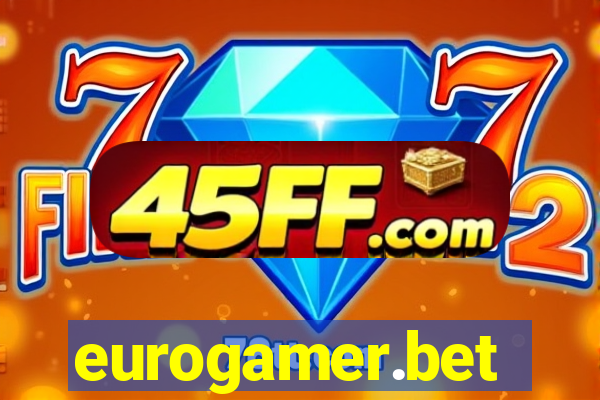 eurogamer.bet