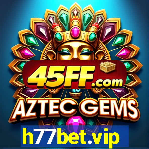 h77bet.vip