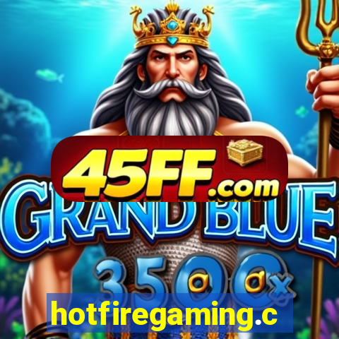 hotfiregaming.com