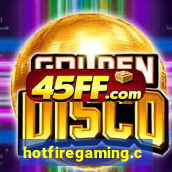 hotfiregaming.com
