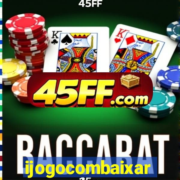 ijogocombaixar