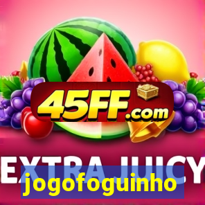 jogofoguinho