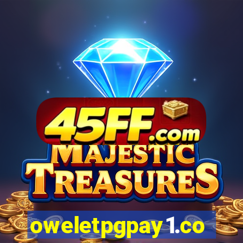 oweletpgpay1.com