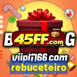 rebuceteiro