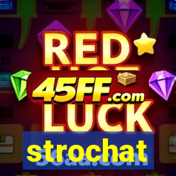 strochat