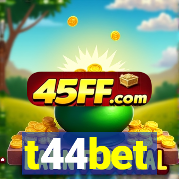 t44bet