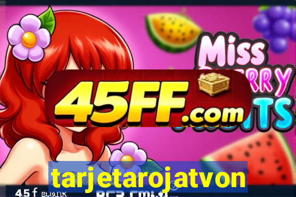 tarjetarojatvonline