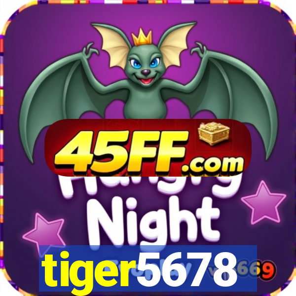 tiger5678