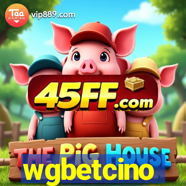 wgbetcino