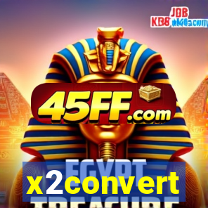 x2convert