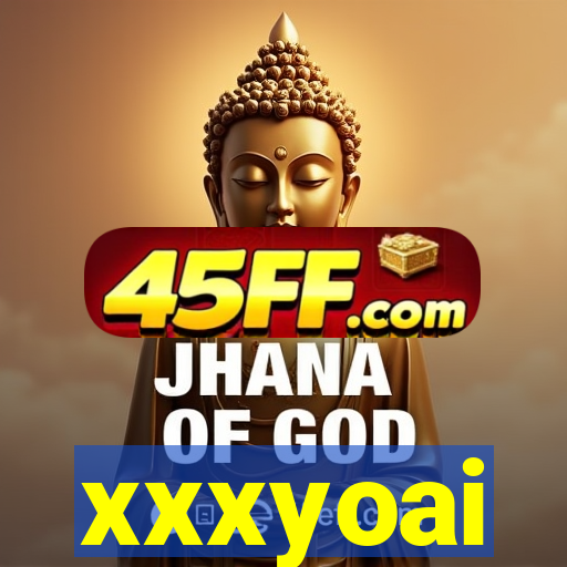 xxxyoai
